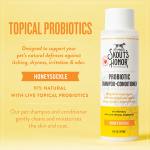 Skout's Honor - Honeysuckle Probiotic Shampoo & Conditioner