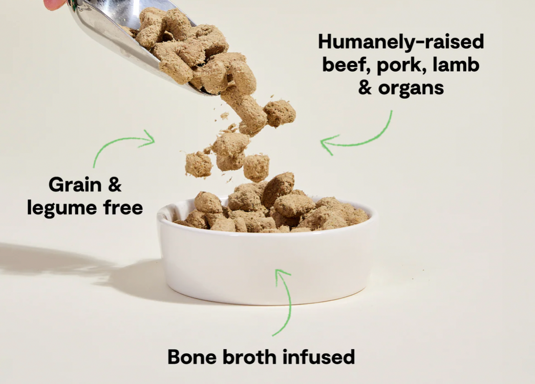 Boost your dog's bowl with 95% meat, organ, and bone freeze dried into bite-sized morsels.